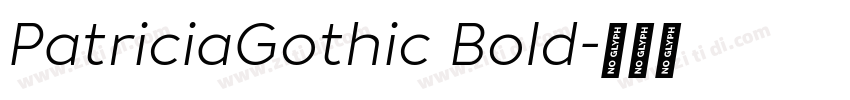PatriciaGothic Bold字体转换